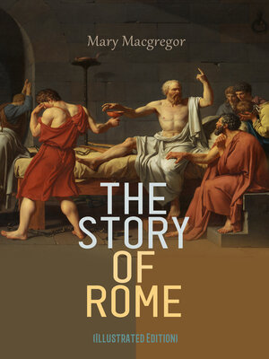 cover image of The Story of Rome (Illustrated Edition)
